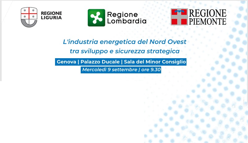 Torna a riunirsi a Genova la Cabina economica del Nord-Ovest. Al centro dell'incontro che si terrà domani, mercoledì 9 settembre, a partire dalle 9.30, presso la Sala del Minor Consiglio di Palazzo Ducale, lo sviluppo strategico dell'industria energetica.